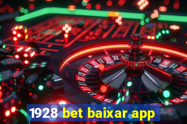 1928 bet baixar app